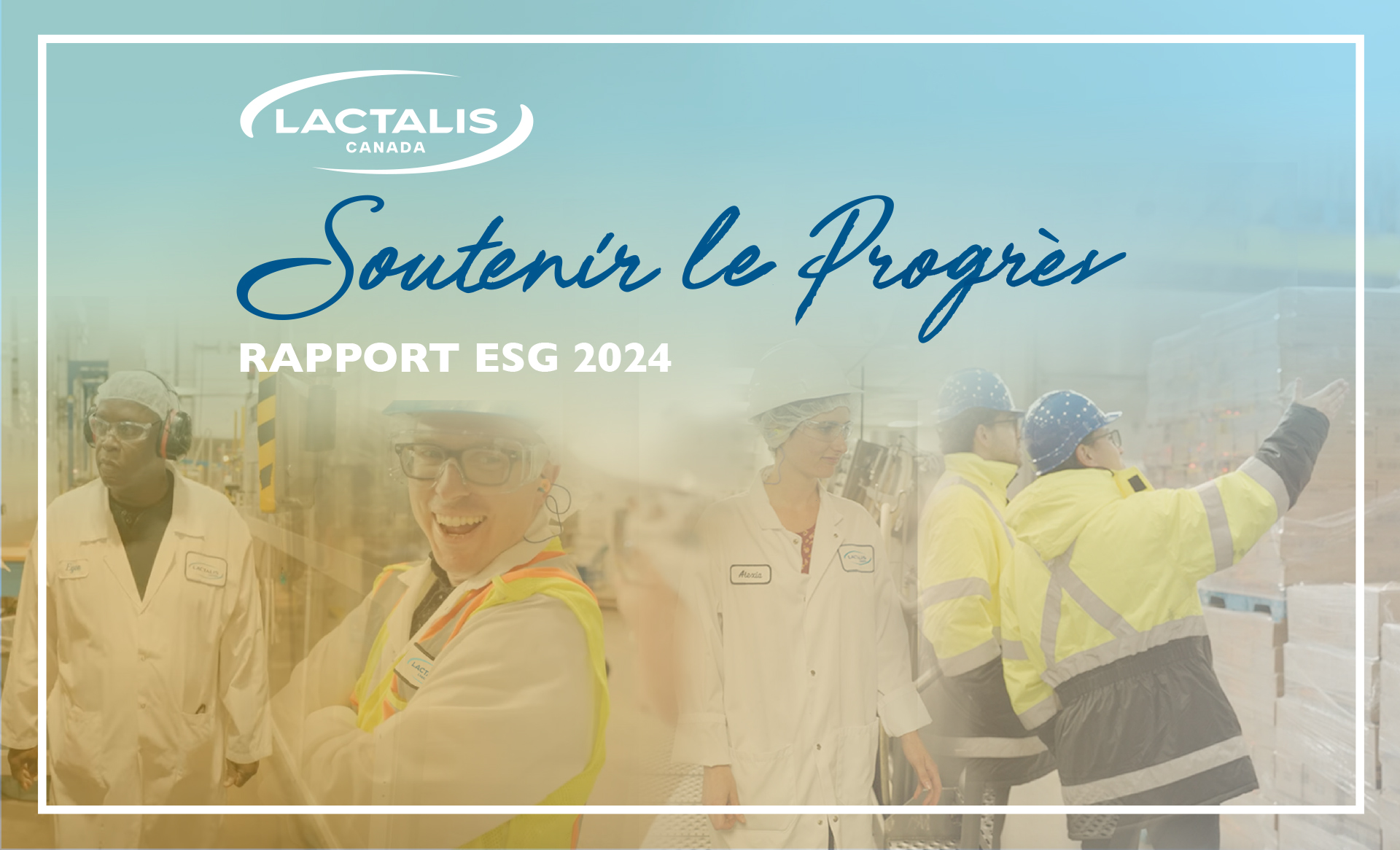 Lactalis Canada publie son rapport ESG 2024