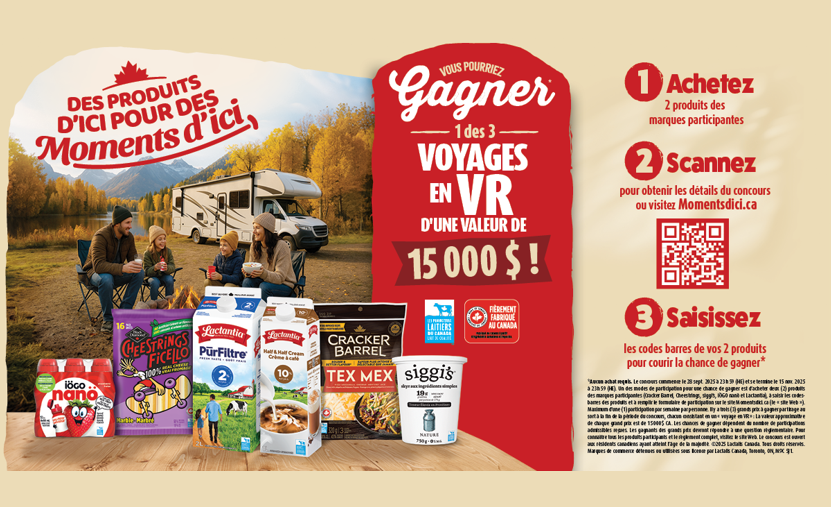 Lactalis Canada célèbre les produits laitiers canadiens dans le cadre de la nouvelle campagne Des produits d’ici pour des moments d’ici