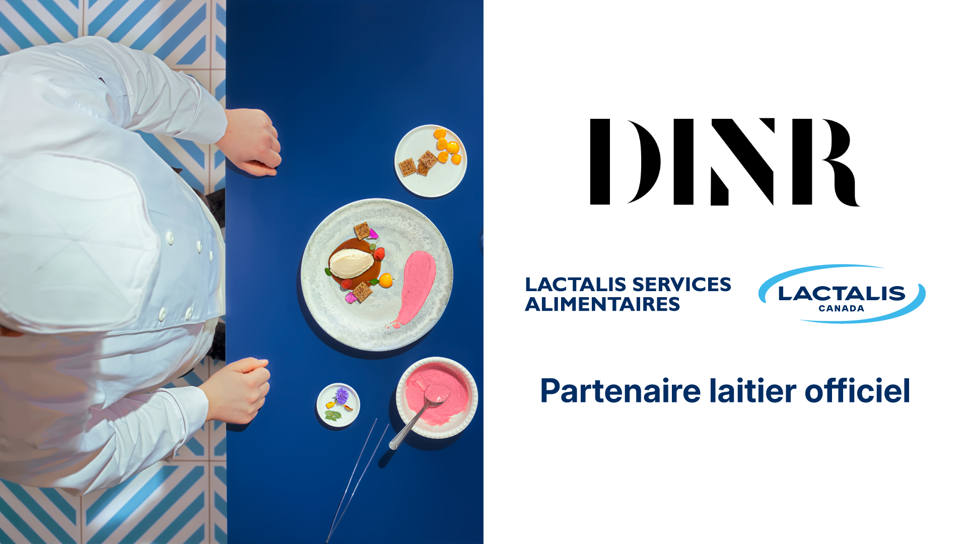 Services alimentaires de Lactalis Canada devient le partenaire laitier officiel de DINR, la plateforme culinaire la plus sélective du Canada